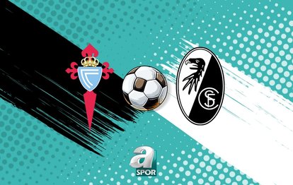 CANLI | Celta de Vigo - Freiburg maçı saat kaçta, hangi kanalda?